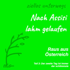 Titelbild: Raus aus Österreich - Teil 3: Der zweite Tag ist immer der schlimmste