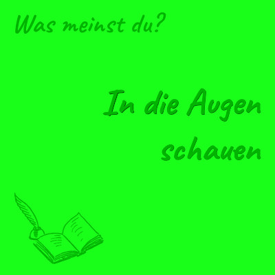 Bild: In die Augen schauen
