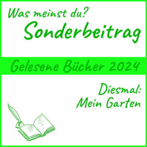 Bild: Gelesene Bücher 2024 - Mein Garten