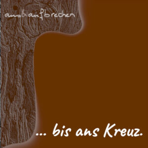 Bild: ... bis ans Kreuz.