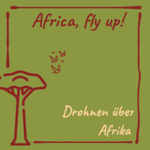 Bild: Drohnen über Afrika