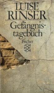 Bild: Luise Rinser, Gefängnistagebuch