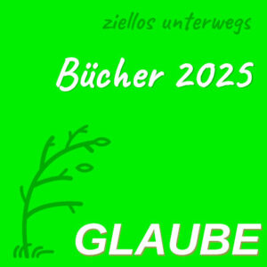 Bild: Bücher 2025 - Glaube